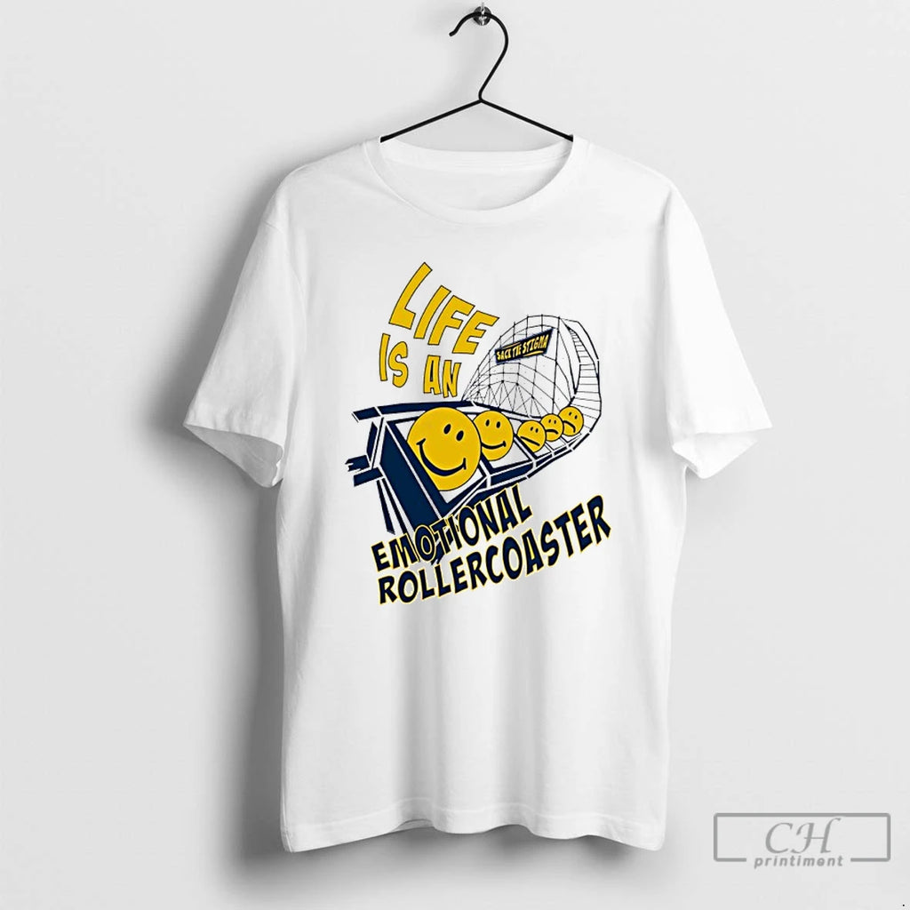 Premium Michigan Wolverines Sack The Stigma Emotional Rollercoaster Life Is An