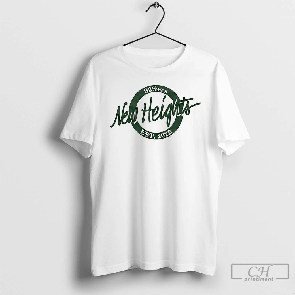 Premium New Heights 92ers Est 2022