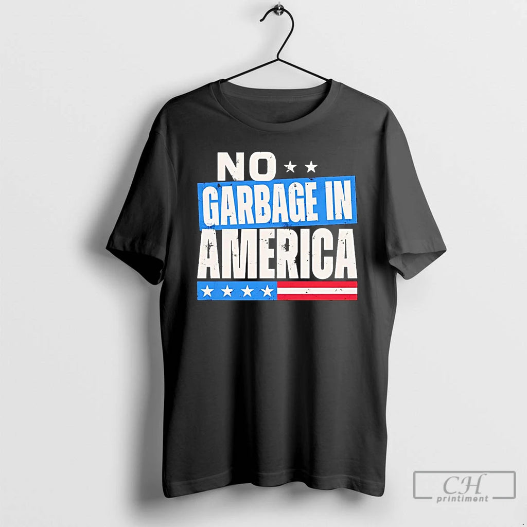 Premium No Garbage In America