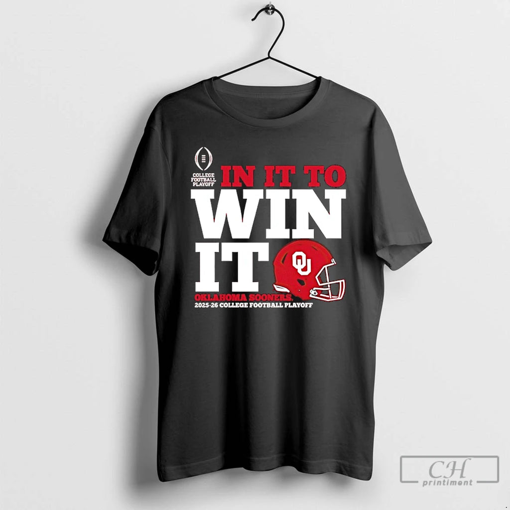 Premium Oklahoma Sooners 2025 College Football Playoff Bound In It To Win It T Shirts