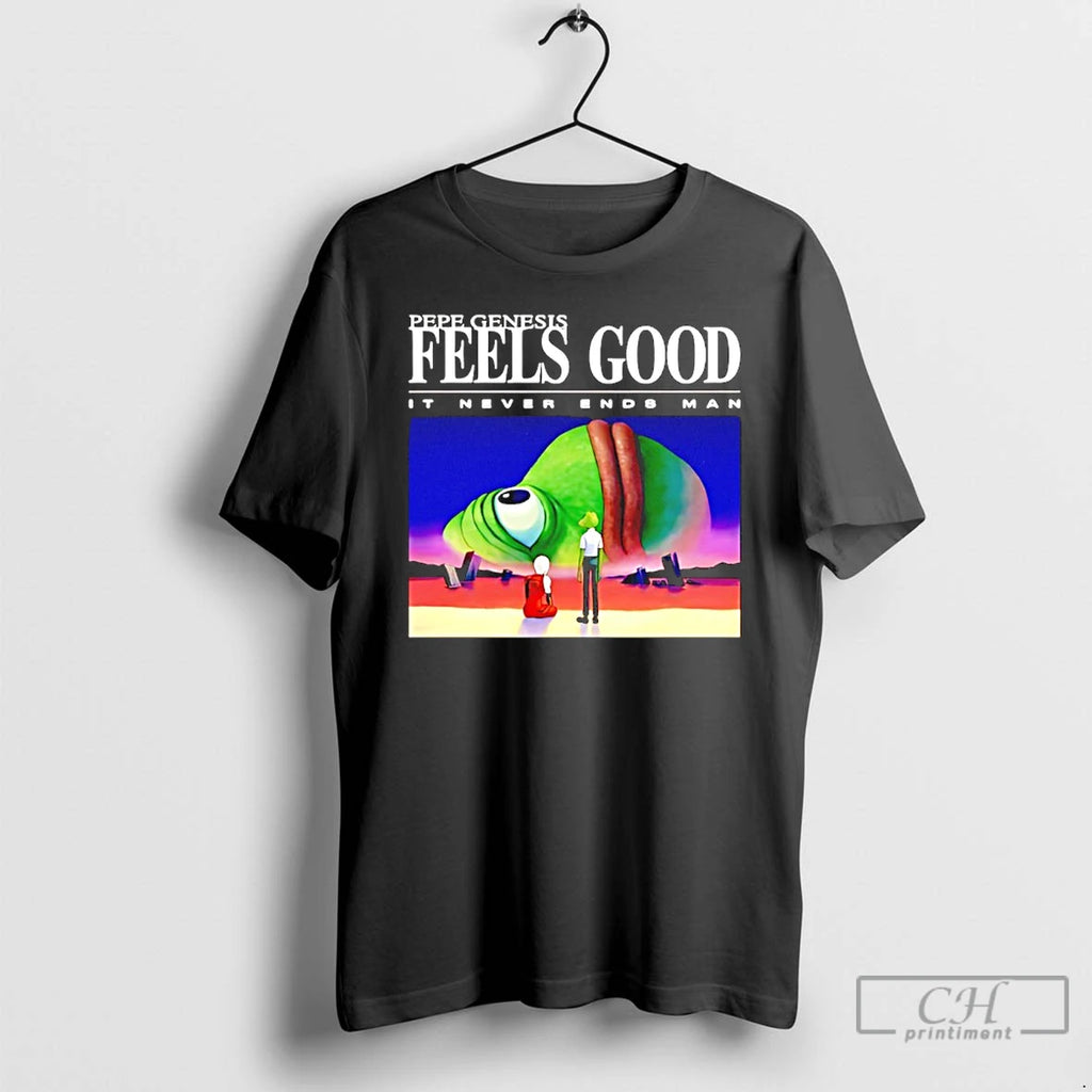 Premium Pepe Genesis Feels Good It Never Ends Man