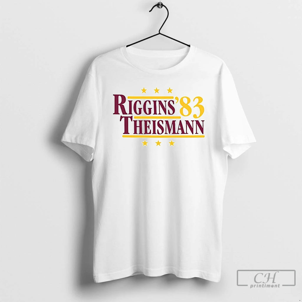 Premium Riggins And Theismann 83 Political Campaign Parody T Shirts