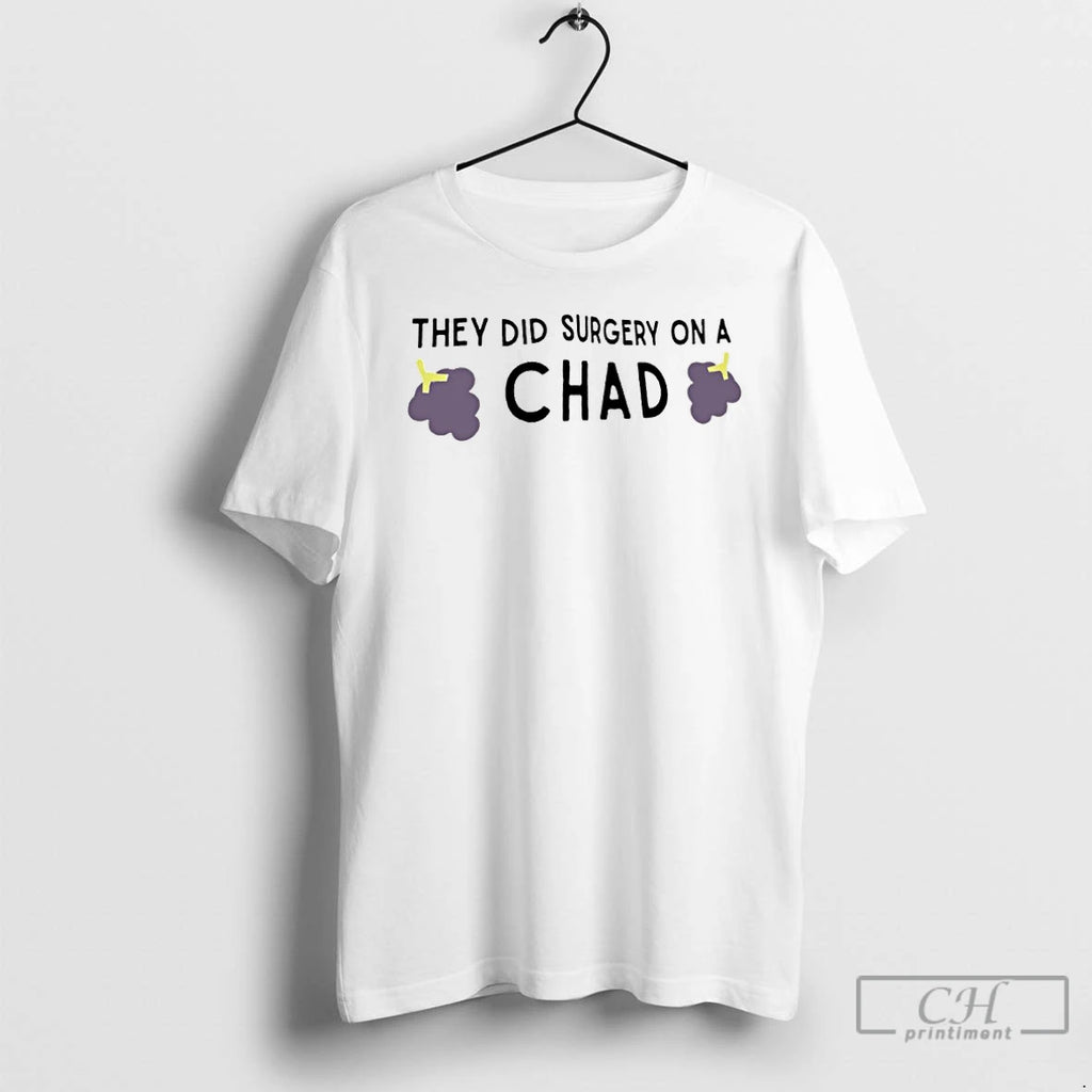 Premium They Did Surgery On A Chad