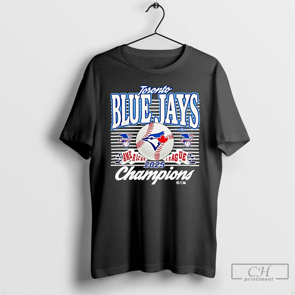 Premium Toronto Blue Jays American League Champions Postseason 2025 T Shirts