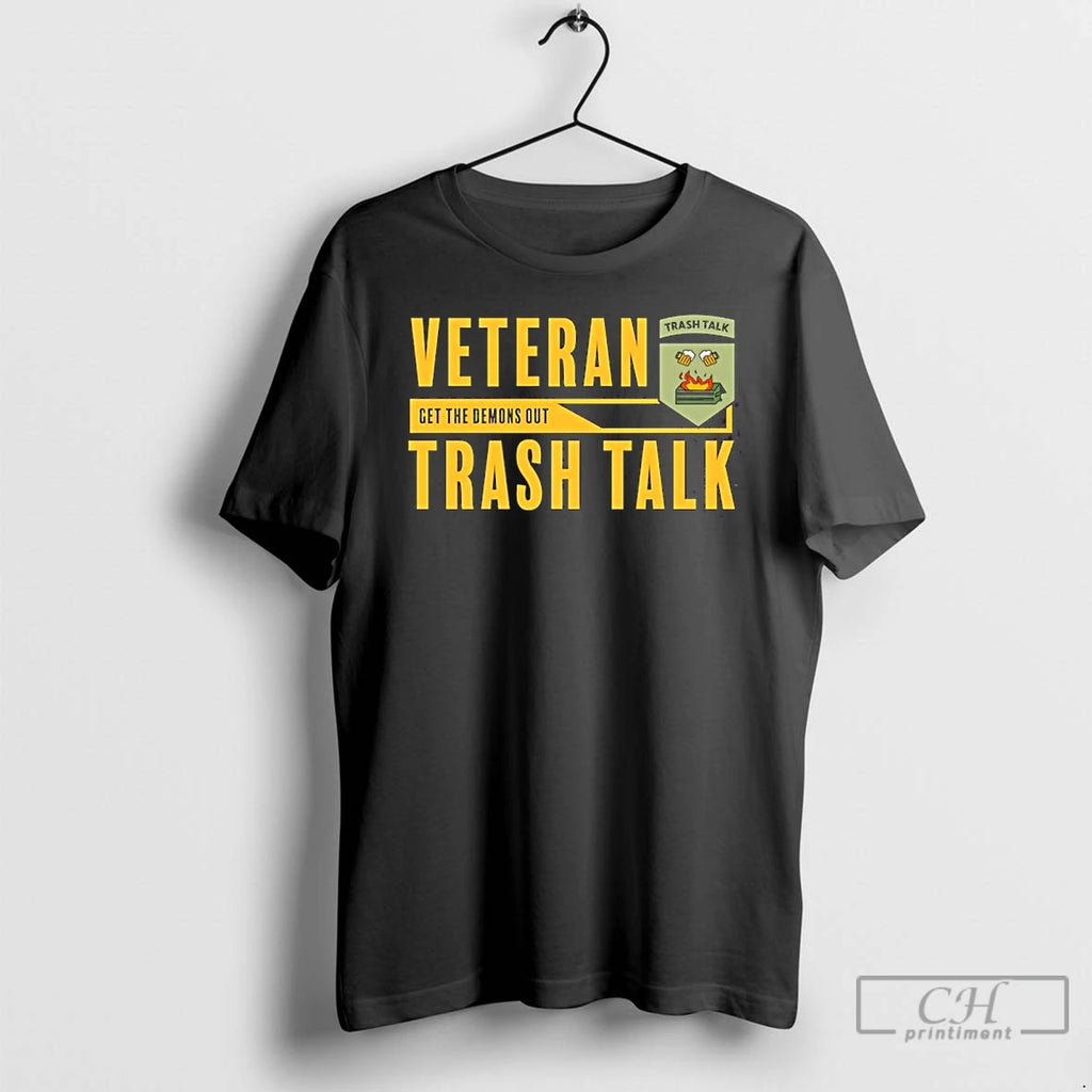 Premium Veteran Get The Demons Out Trash Talk