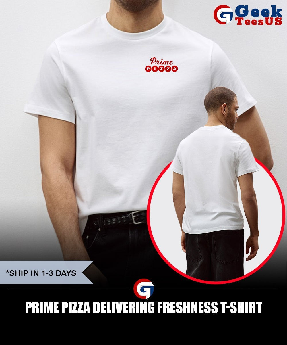 Prime Pizza delivering freshness shirt