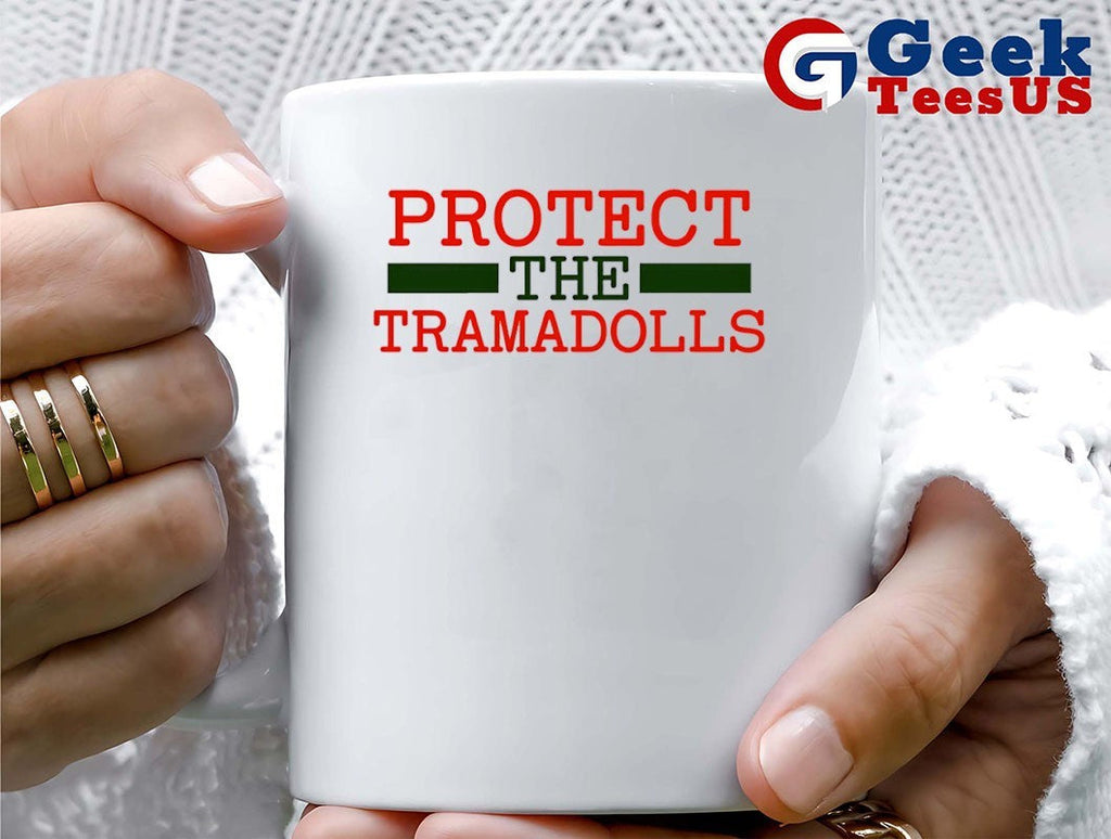 Protect The Tramadolls shirt