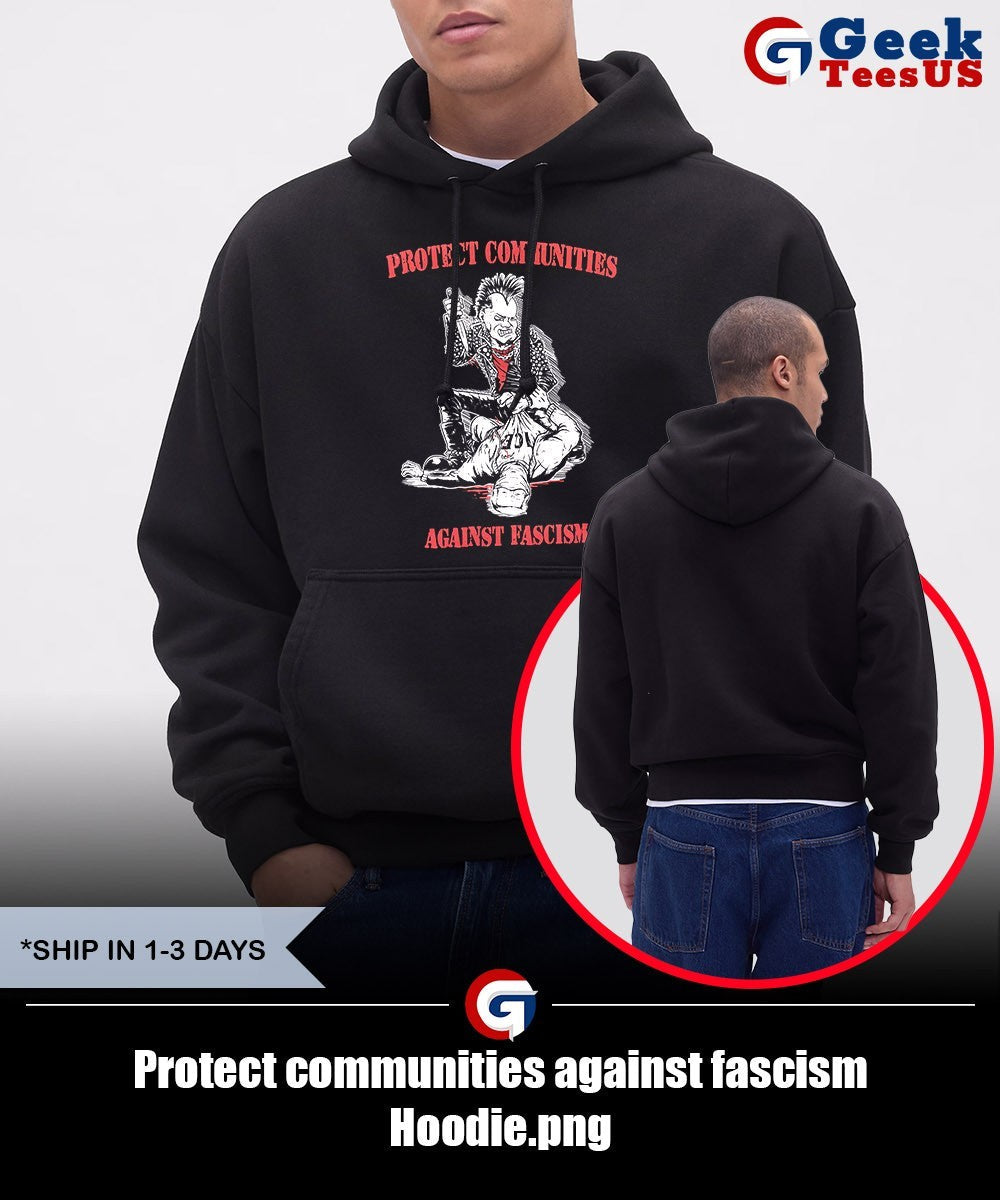 Protect communities against fascism shirt