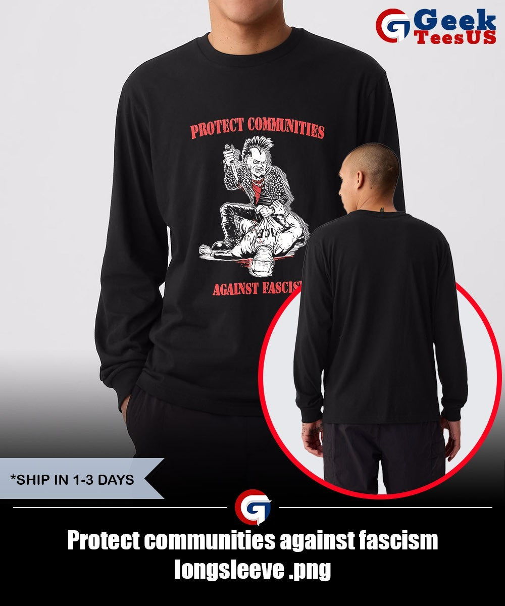 Protect communities against fascism shirt