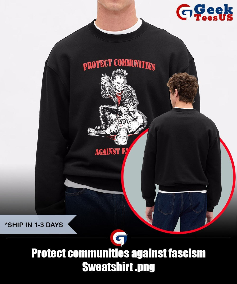 Protect communities against fascism shirt