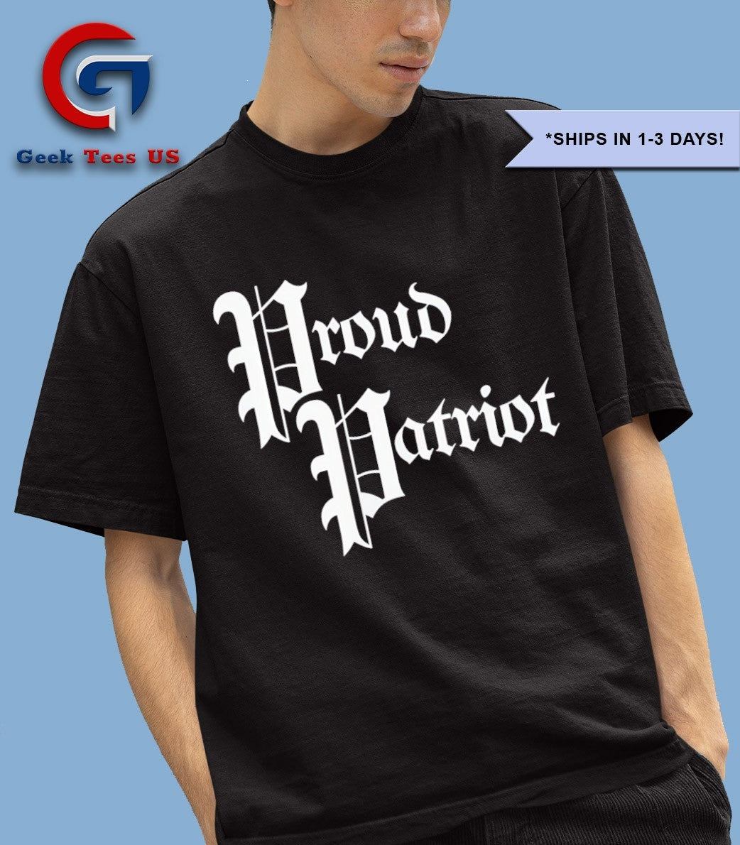 Proud patriot shirt