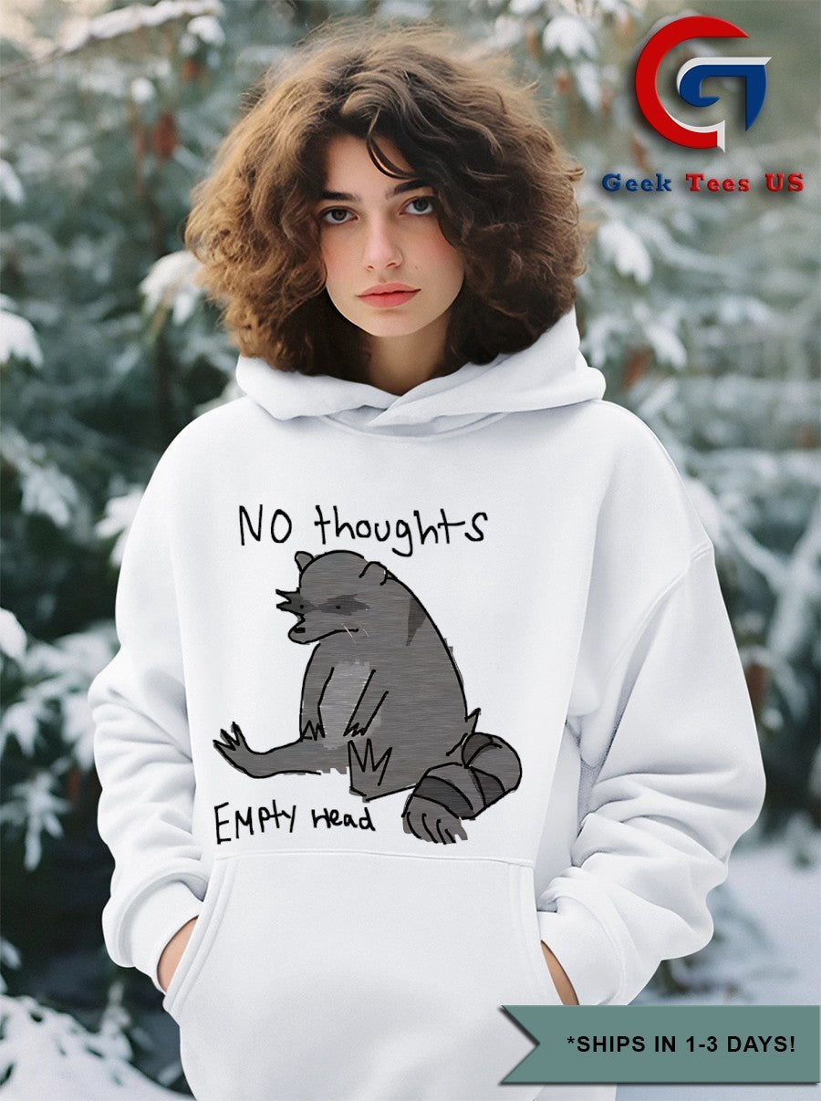 Raccoon not thoughts empty head shirt