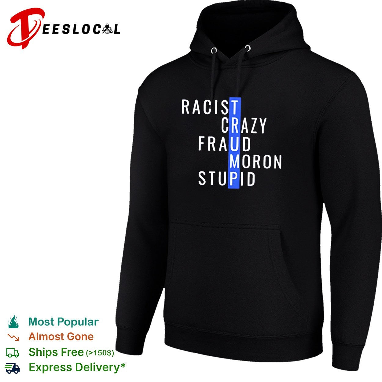 Racist crazy fraud moron stupid Trump shirt