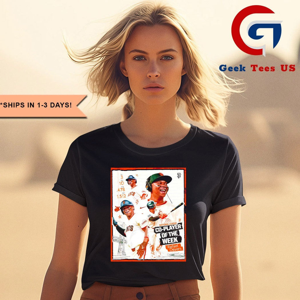 Rafael Devers San Francisco Giants National League Co Player of the Week shirt