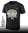 Rainbow Warriors Big West Champs Big Dance Bound 2026 shirt