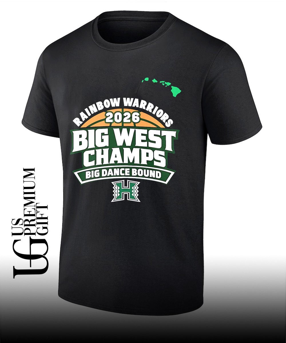 Rainbow Warriors Big West Champs Big Dance Bound 2026 shirt