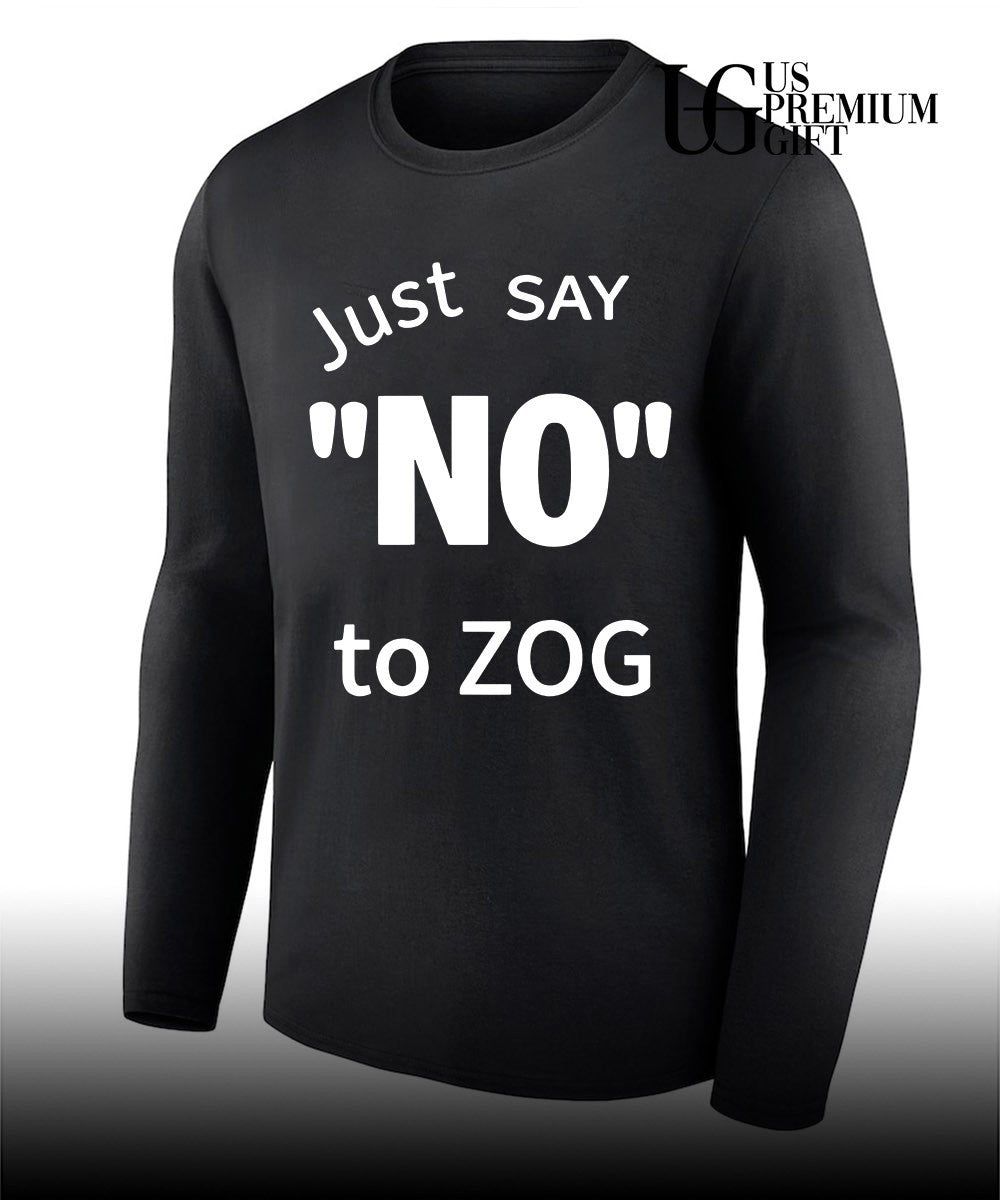 Randy weaver Just Say No To Zog shirt