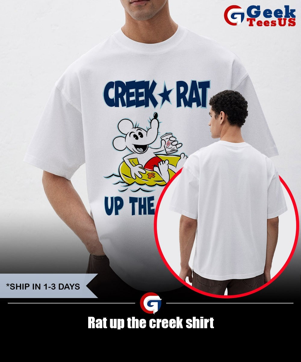 Rat up the creek shirt