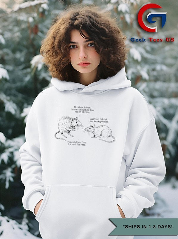 Rat wilfred I am transgender shirt