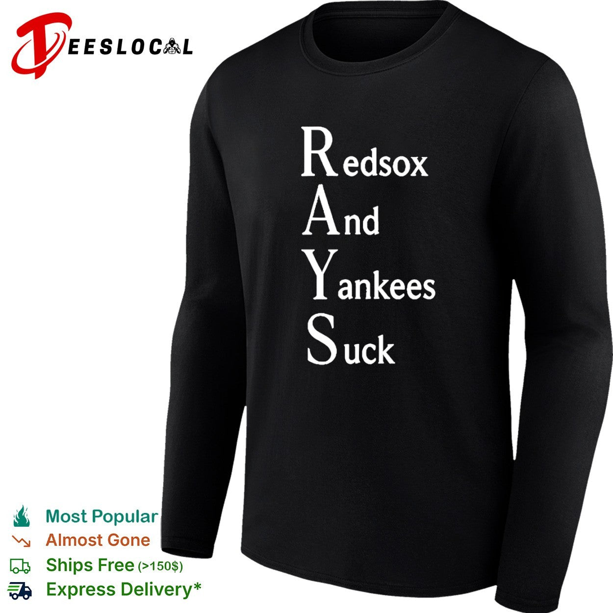 Rays Red Sox and Yankees Suck MLB baseball rivalry shirt