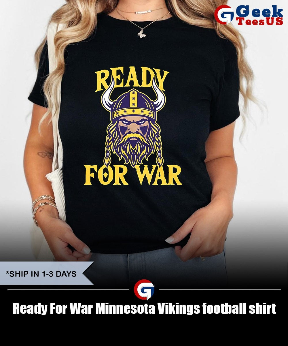 Ready For War Minnesota Vikings football shirt