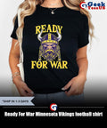 Ready For War Minnesota Vikings football shirt