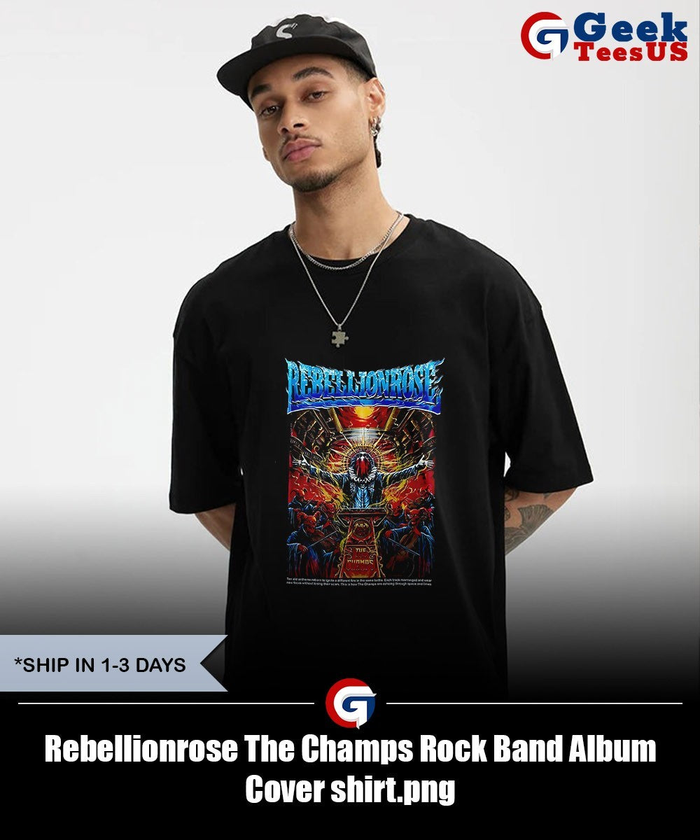 Rebellionrose The Champs Rock Band Album Cover shirt