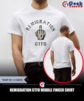 Remigration GTFO middle finger shirt