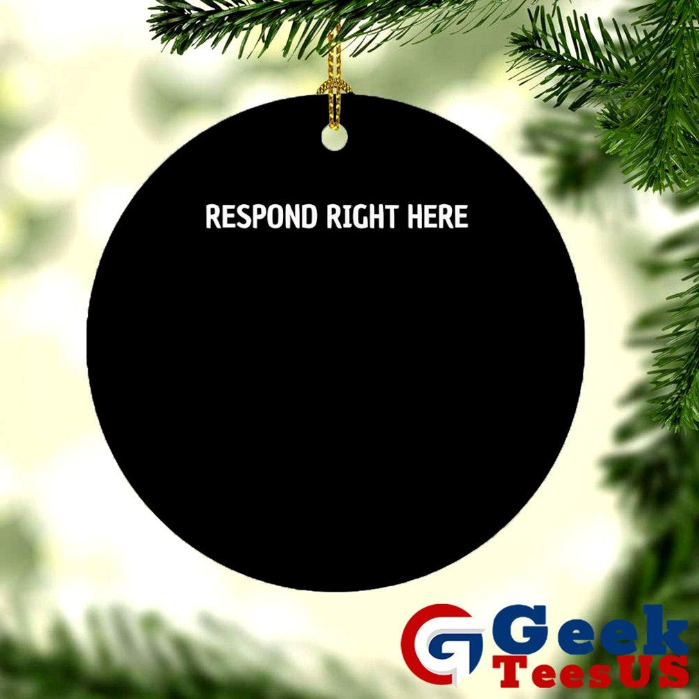 Respond right here shirt