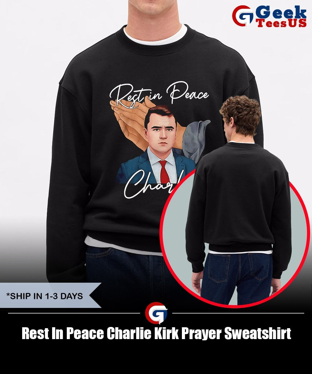 Rest In Peace Charlie Kirk Prayer shirt