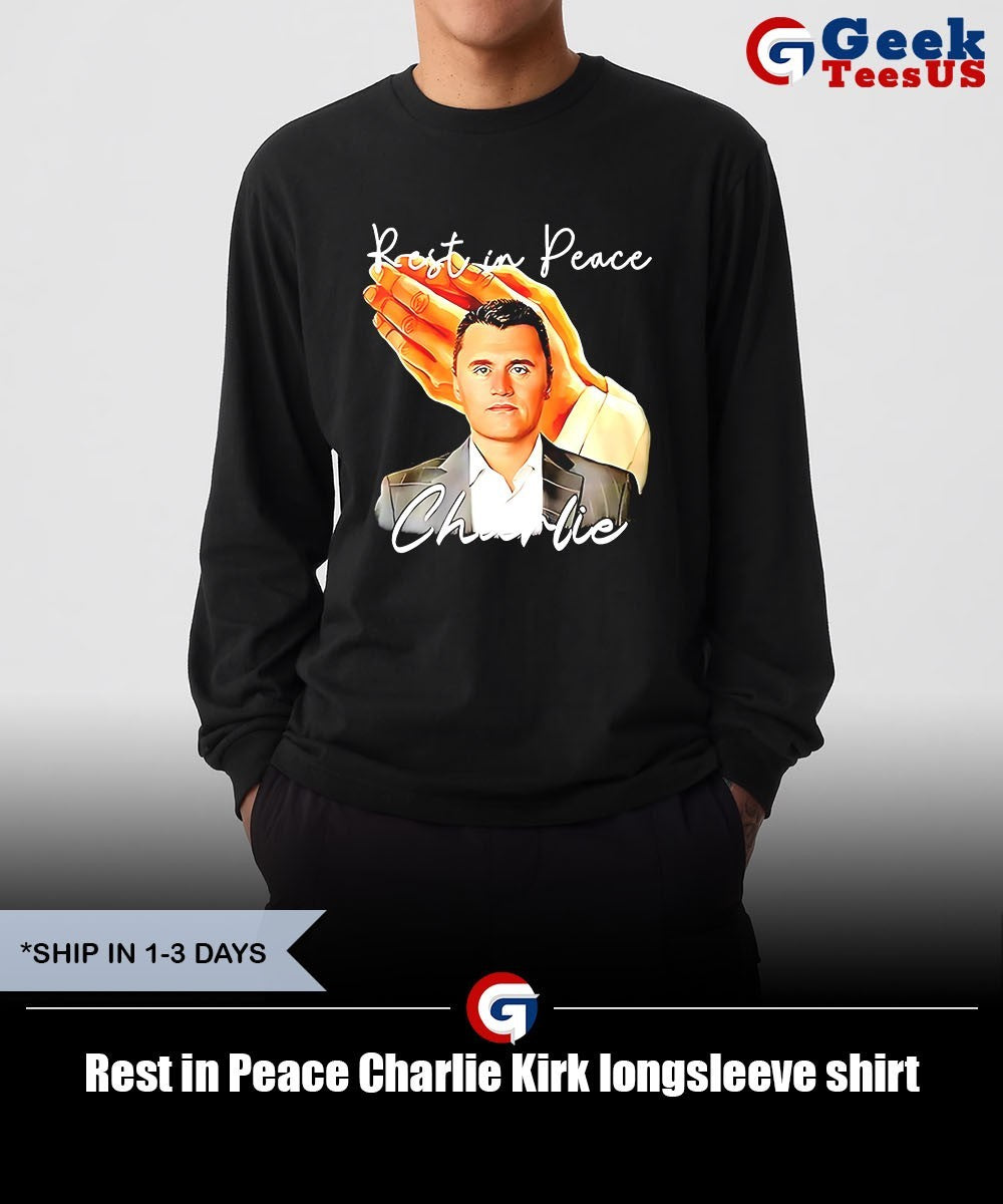 Rest in Peace Charlie Kirk shirt