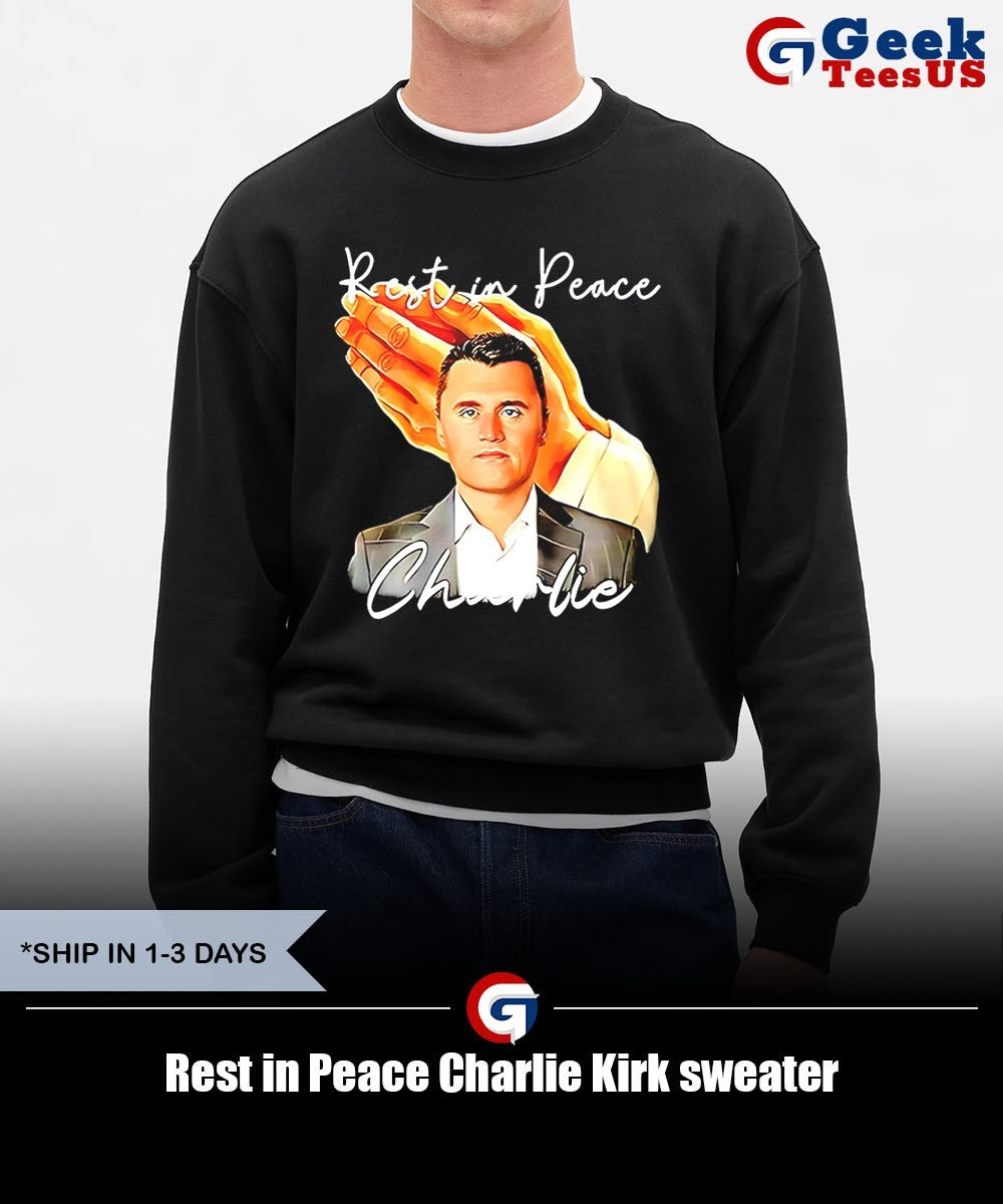 Rest in Peace Charlie Kirk shirt