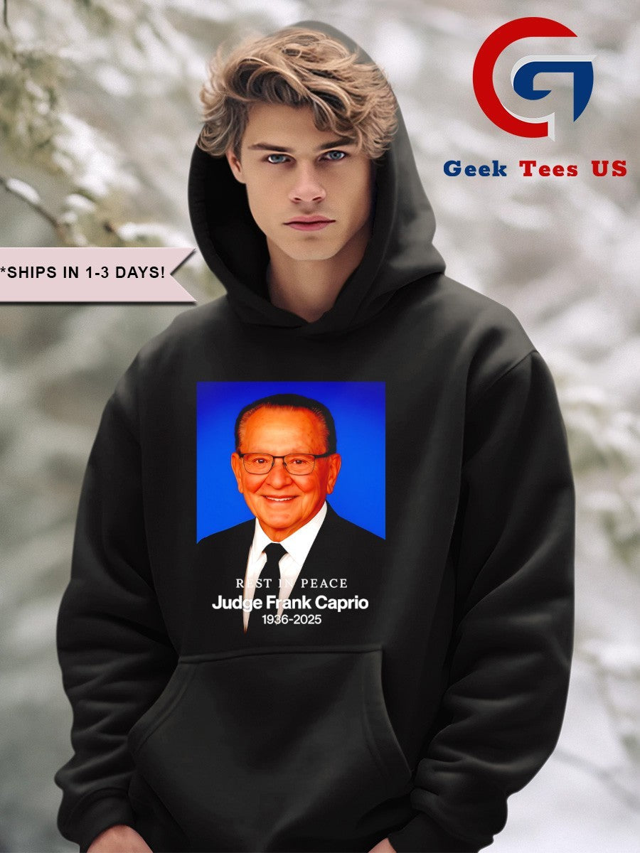 Rest in peace Judge Frank Caprio 1936-2025 shirt
