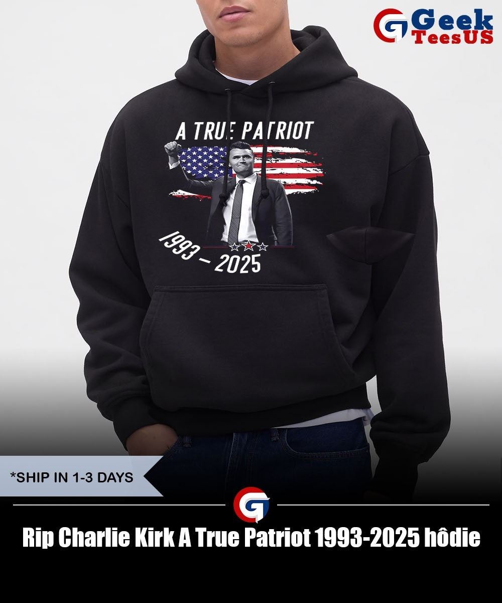 Rip Charlie Kirk A True Patriot 1993-2025 shirt