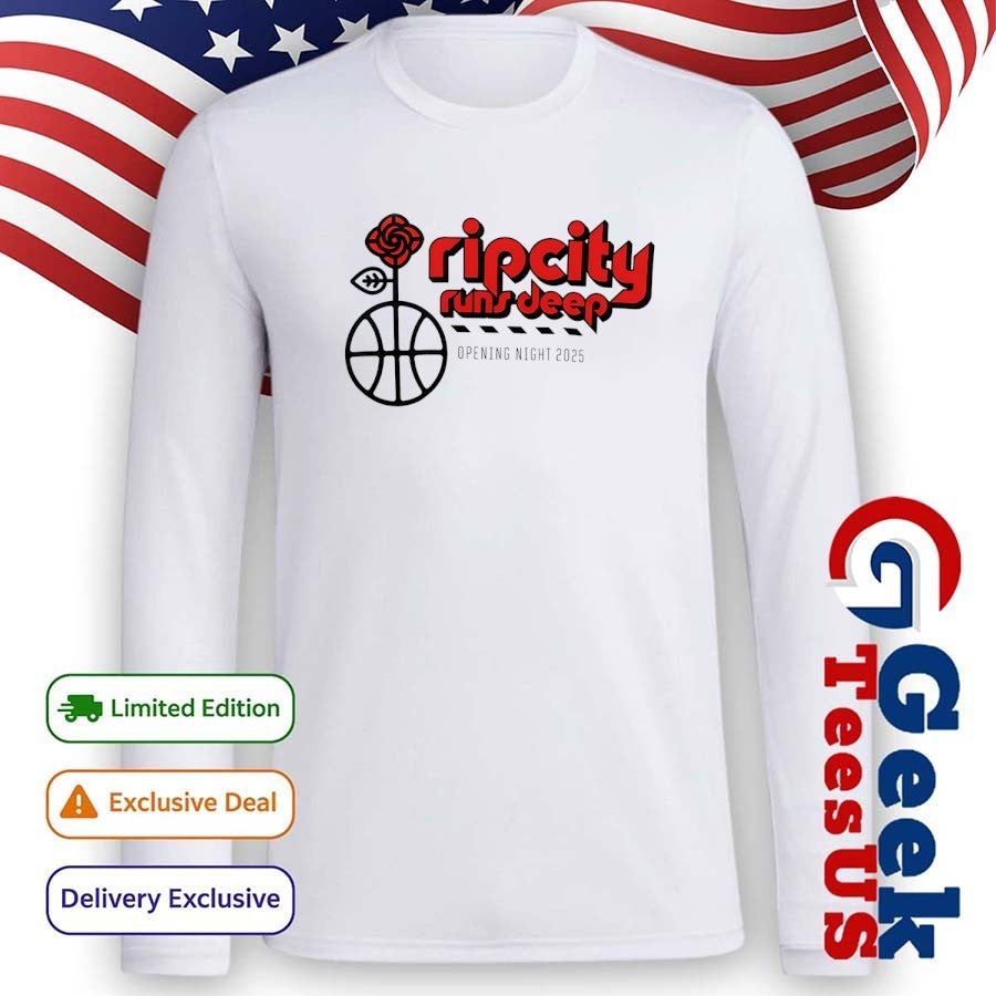 Rip City Runs Deep Opening Night 2025 shirt