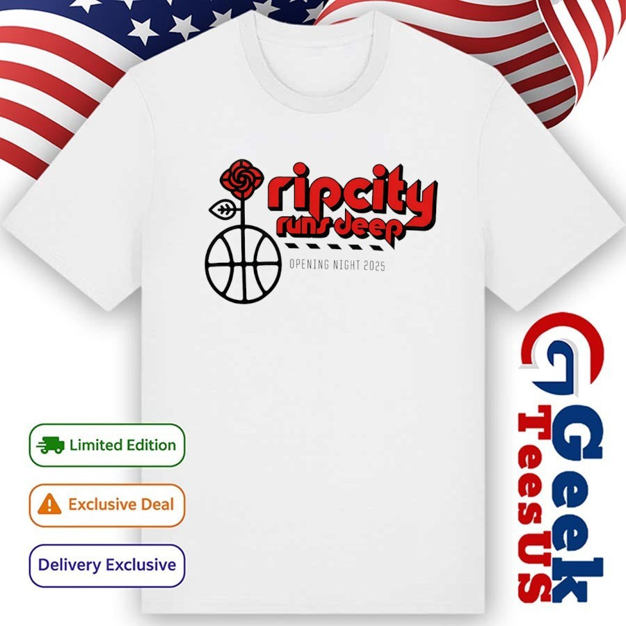 Rip City Runs Deep Opening Night 2025 shirt