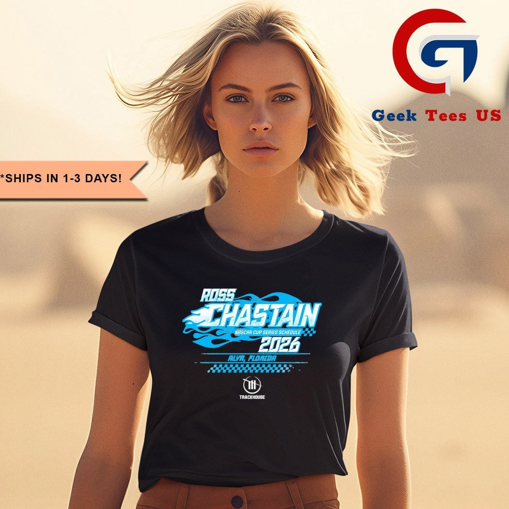 Ross Chastain NASCAR Cup Series Schedule 2026 shirt