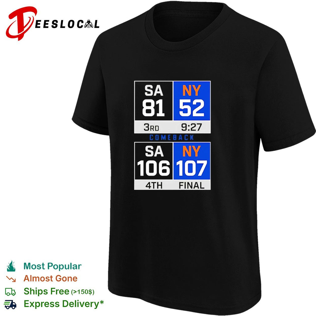 SA vs NY Comeback Final Scoreboard basketball shirt