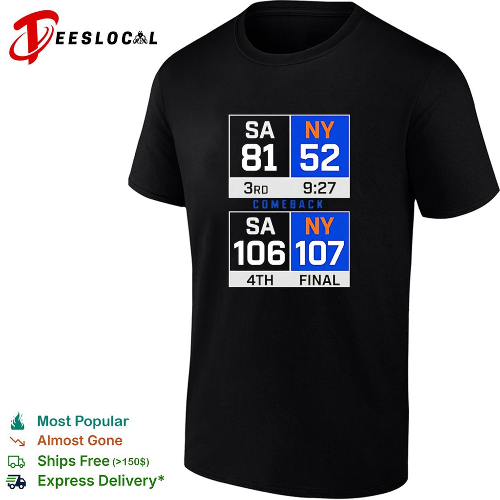 SA vs NY Comeback Final Scoreboard basketball shirt
