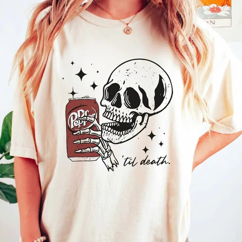 Funny Skull Drinks Dr.Pepper Til Death T-shirt, Trendy Spooky Season Shirt, Breath Cotton Casual Unisex Fitted Top Womenswear