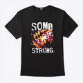 SOMD Strong Southern Maryland Strong T Shirt