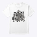 Sacramento Kings Feel The Roar T Shirt