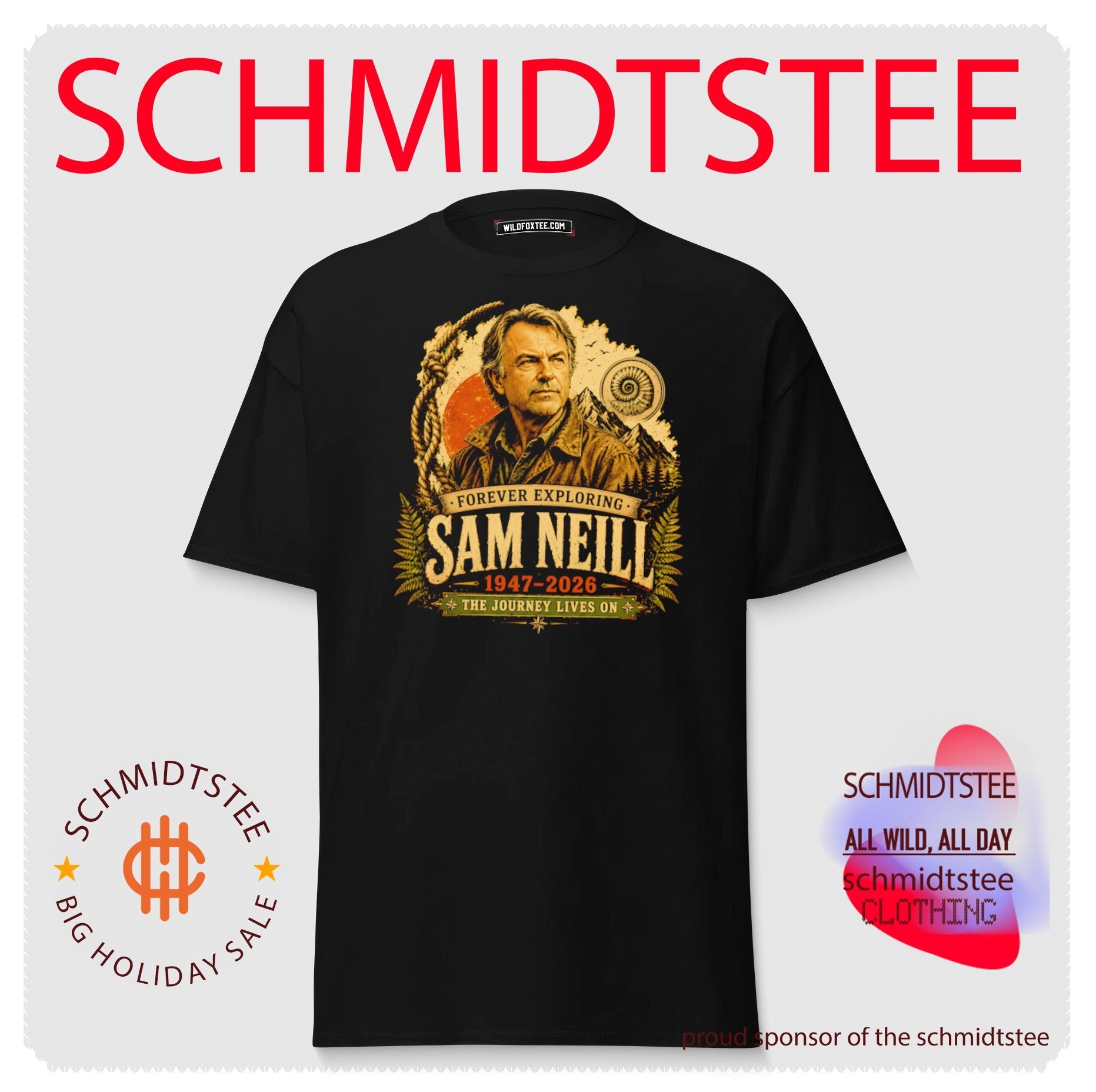 Sam Neill Forever Exploring 1947-2026 The Journey Lives On shirt
