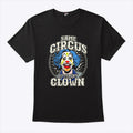 Same Circus Different Clown Kamala Harris Shirt