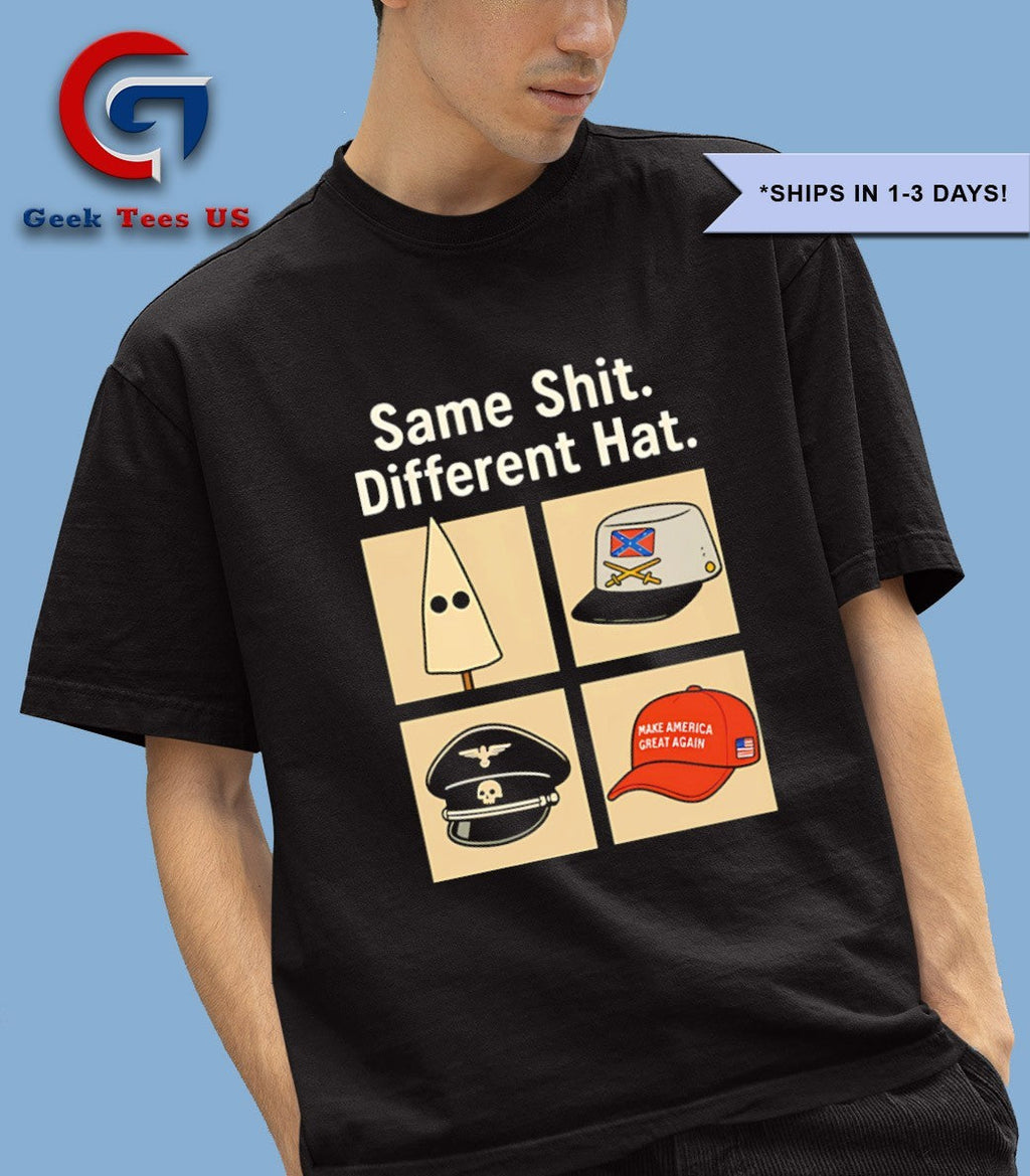Same Sht Different Hat shirt