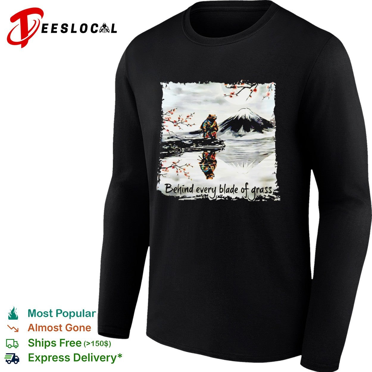 Samurai Bear Behind Every Blade of Grass shirt