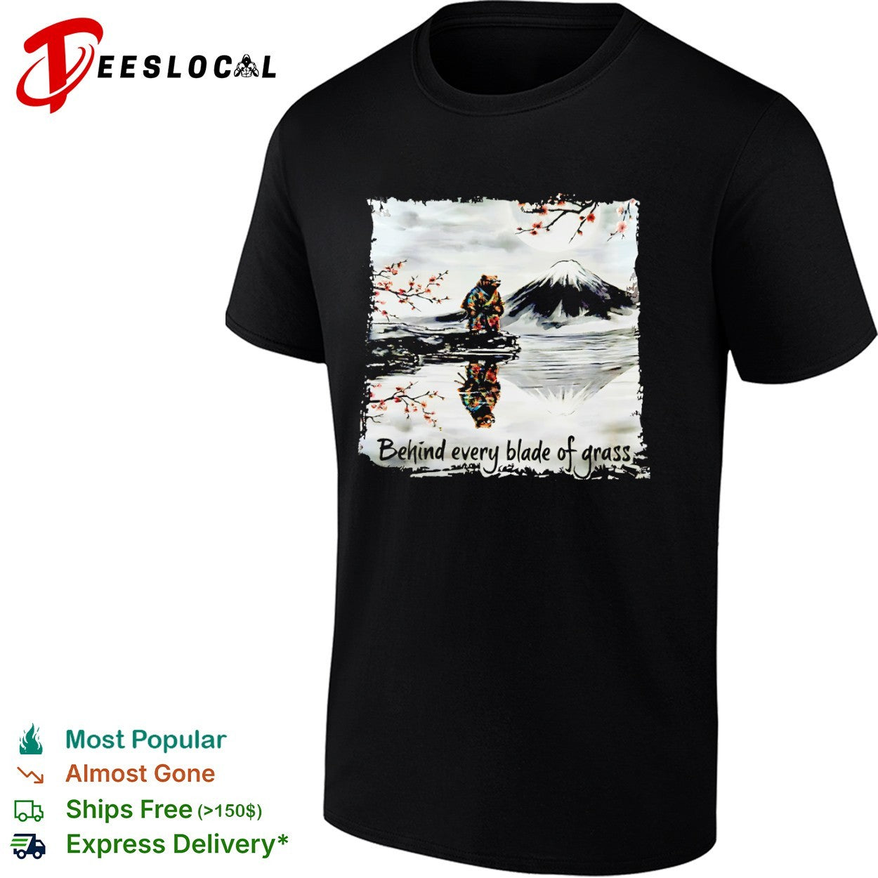 Samurai Bear Behind Every Blade of Grass shirt