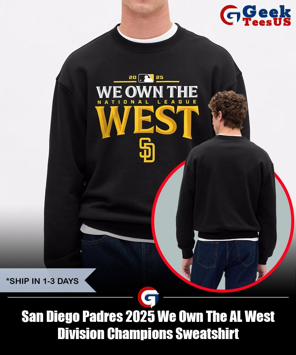 San Diego Padres 2025 We Own The AL West Division Champions shirt