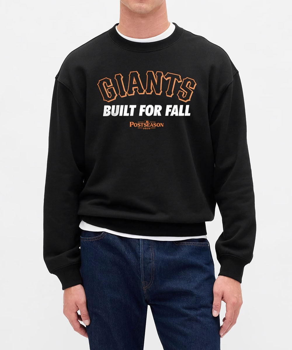 San Francisco Giants Built For Fall MLB Postseason 2025 shirt