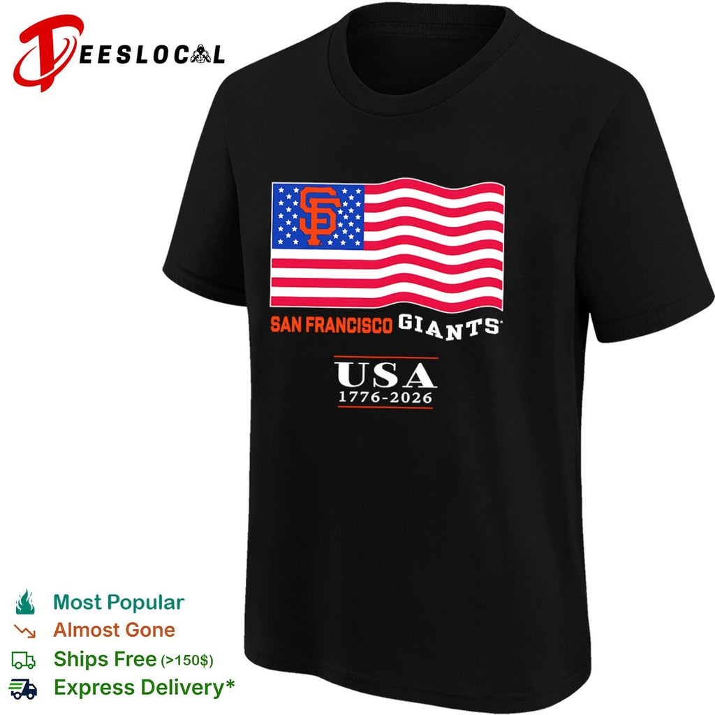 San Francisco Giants USA 1776-2026 MLB American Flag shirt
